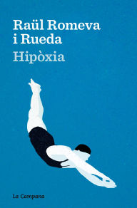 Title: Hipòxia, Author: Raül Romeva i Rueda