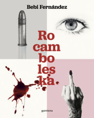 Title: Rocamboleska, Author: Bebi Fernández