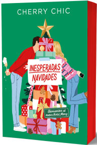 Title: Inesperadas navidades. Bienvenidos al nuevo Hotel Merry / An Unexpected Christmas, Author: CHERRY CHIC