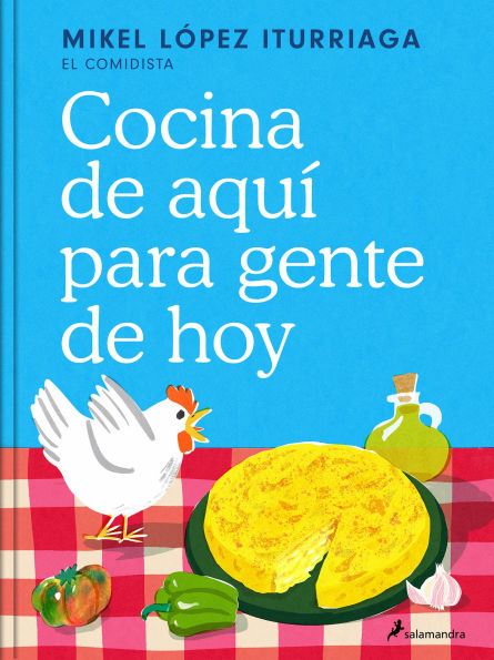 Cocina de aquí para gente de hoy / Spanish Cuisine for Today's People
