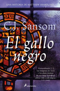 Title: El gallo negro: La novela en la que está basada la serie de Disney+, Author: C. J. Sansom
