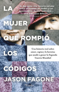 Title: Mujer que rompió los códigos, La, Author: Jason Fagone