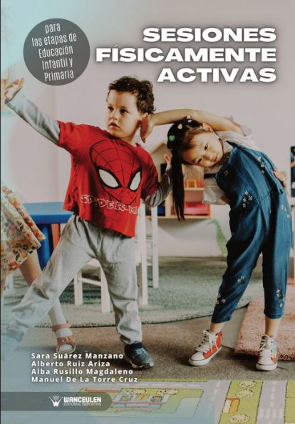 Sesiones fï¿½sicamente activas para las etapas de Educaciï¿½n infantil y primaria