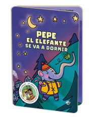 Title: Pepe el elefante se va a dormir / Peter the Elephant Goes to Sleep, Author: Miquel Torruella