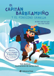 Download books on ipad free El capitï¿½n Barbilampiï¿½o y el pingï¿½ino granuja / Captain Beardless and the Very Cheeky Penguin (Spanish Edition) by Txïs Quelcom, Carlos Lluch