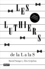 Les Luthiers: de la L a las S (Edicion Ampliada 2023) / Les Luthiers (Expanded Edition 2023)