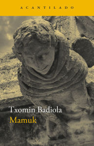 Title: Mamuk, Author: Txomin Badiola