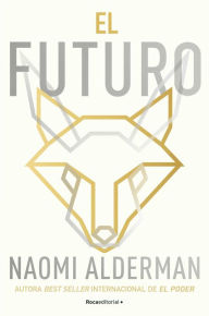 Title: El futuro, Author: Naomi Alderman