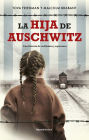 La hija de Auschwitz / The daughter of Auschwitz