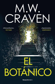 Free ebooks pdf download rapidshare El botánico (Serie Washington Poe 5) by M. W. Craven, Ana Momplet Chico English version ePub PDB MOBI