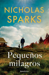 Title: Pequeños milagros, Author: Nicholas Sparks