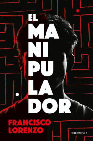 Title: El manipulador, Author: Francisco Lorenzo