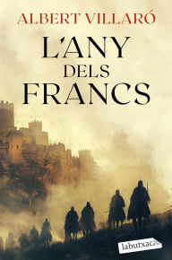 Title: L'any dels francs, Author: Albert Villaró