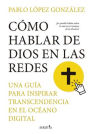Cómo hablar de Dios en las redes
