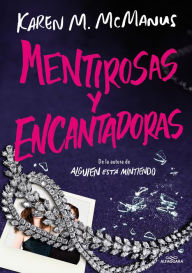 Title: Mentirosas y encantadoras, Author: Karen M. McManus