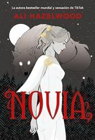 Title: Novia / Bride, Author: Ali Hazelwood