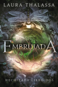 Title: Embrujada, Author: Laura Thalassa