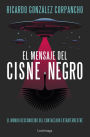 El mensaje del cisne negro