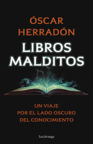 Title: Libros malditos, Author: Óscar Herradón Ameal