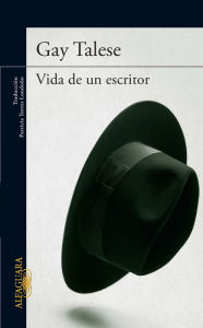 Title: Vida de un escritor, Author: Gay Talese