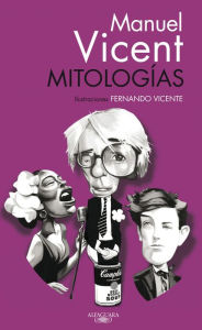 Title: Mitologías, Author: Manuel Vicent