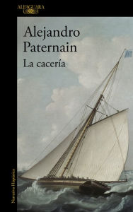 Title: La cacería, Author: Paternain Alejandro