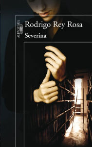 Title: Severina (en español), Author: Rodrigo Rey Rosa