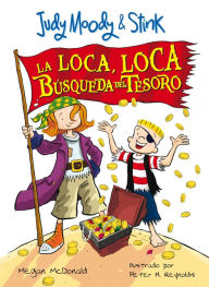 La loca, loca búsqueda del tesoro: Judy Moody y Stink #2 (The Mad, Mad, Mad, Mad Treasure Hunt)