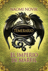 Title: El imperio de marfil (Temerario 4), Author: Naomi Novik