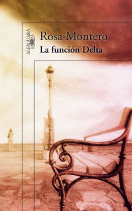 Title: La función Delta, Author: Rosa Montero