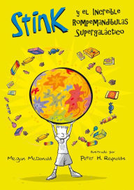 Title: Stink 2. El increíble Rompemandíbulas Supergaláctico, Author: Megan McDonald