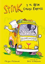 Title: Stink y el Gran Expreso del Cobaya/ Stink and the Great Guinea Pig Express, Author: Megan McDonald