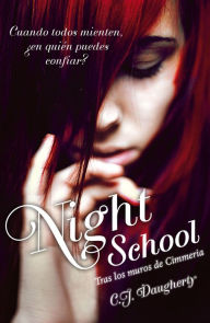 Title: Tras los muros de Cimmeria (Night School 1), Author: C.J. Daugherty