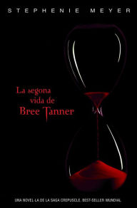 Title: La segona vida de Bree Tanner (Saga Crepuscle), Author: Stephenie Meyer