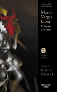 Title: El héroe discreto, Author: Mario Vargas Llosa