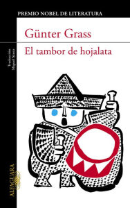 Title: El tambor de hojalata (Trilogía de Danzig 1), Author: Günter Grass