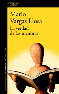 Title: La verdad de las mentiras, Author: Mario Vargas Llosa