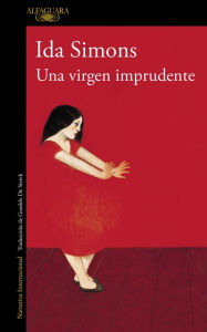 Title: Una virgen imprudente, Author: Ida Simons