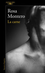 Title: La carne, Author: Rosa Montero