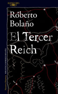 Title: El Tercer Reich, Author: Roberto Bolaño