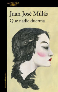 Best free epub books to download Que nadie duerma by Juan José Millás