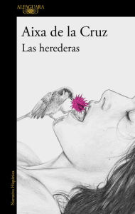 Title: Las herederas / The Heiresses, Author: Aixa de la Cruz