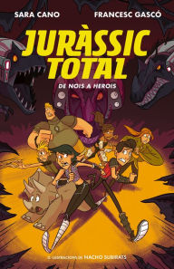 Title: Juràssic Total 3 - De nois a herois, Author: Sara Cano Fernández