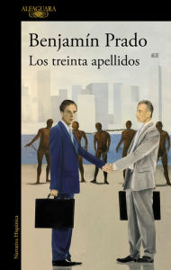 Free english book to download Los treinta apellidos / The Thirty Last Names (English literature)  by Benjamin Prado 9788420434605