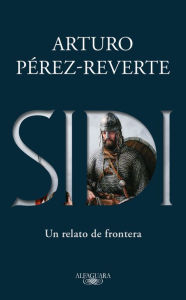 Title: Sidi, Author: Arturo Pérez-Reverte