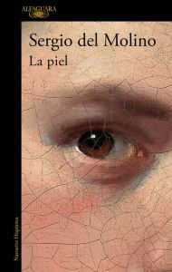 Title: La piel / Skin, Author: Sergio del Molino