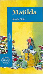 Title: Matilda (Spanish Edition), Author: Roald Dahl