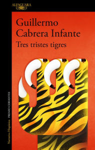 Downloading free books to kindle touch Tres tristes tigres / Three Trapped Tigers