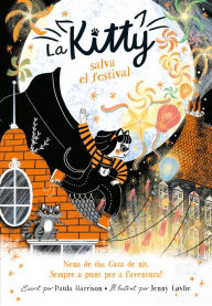 Title: La Kitty salva el festival (=^La Kitty^=), Author: Paula Harrison