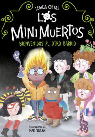 Title: Los Minimuertos 1 - Bienvenidos al Otro Barrio, Author: Ledicia Costas